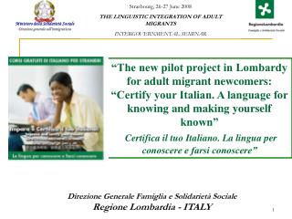 Direzione Generale Famiglia e Solidarietà Sociale Regione Lombardia - ITALY