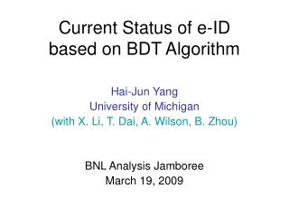 Current Status of e-ID based on BDT Algorithm