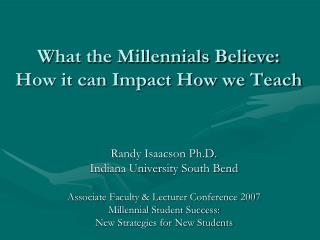 What the Millennials Believe: How it can Impact How we Teach