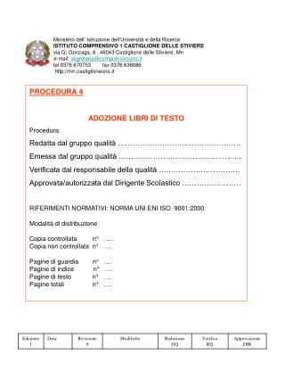 PROCEDURA 4 ADOZIONE LIBRI DI TESTO Procedura: Redatta dal gruppo qualità …………………………………………..