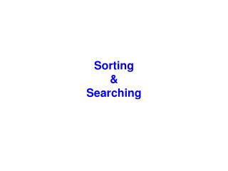 Sorting &amp; Searching