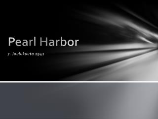 Pearl Harbor