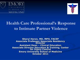 Health Care Professional’s Response to Intimate Partner Violence