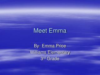 Meet Emma