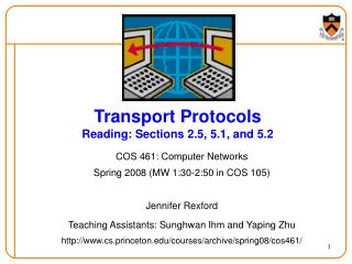 Transport Protocols Reading: Sections 2.5, 5.1, and 5.2