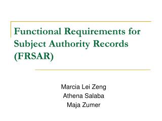 Functional Requirements for Subject Authority Records (FRSAR)