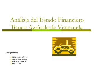 Análisis del Estado Financiero Banco Agrícola de Venezuela