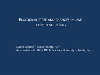 Ecological state and changes in lake ecosystems in Italy