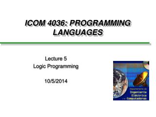 ICOM 4036: PROGRAMMING LANGUAGES