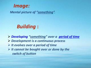 Image: Mental picture of “ something ”.