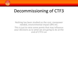 Decommissioning of CTF3