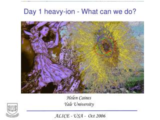Day 1 heavy-ion - What can we do?