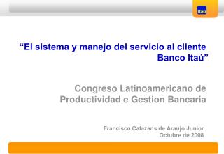 Congreso Latinoamericano de Productividad e Gestion Bancaria