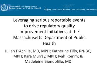 Leveraging serious reportable events to drive regulatory quality improvement initiatives at the