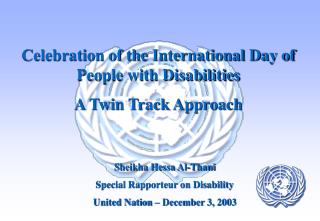 Celebration of the International Day of People with Disabilities A Twin Track Approach