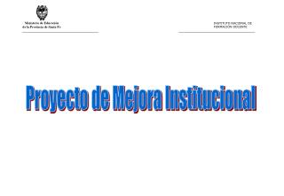 Proyecto de Mejora Institucional