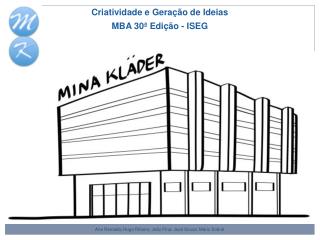 Criatividade e Geração de Ideias MBA 30ª Edição - ISEG