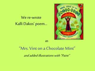 We re-wrote Kalli Dakos’ poem…