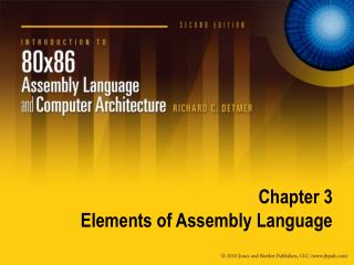 Chapter 3 Elements of Assembly Language