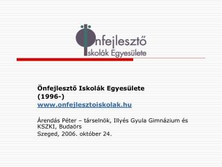 Önfejlesztő Iskolák Egyesülete (1996-) onfejlesztoiskolak.hu