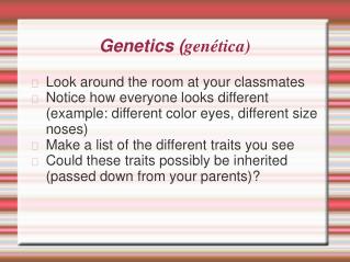 Genetics ( genética)