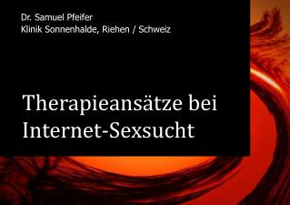 Therapieansätze bei Internet-Sexsucht