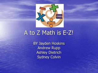 A to Z Math is E-Z!