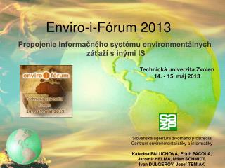 E nviro-i-Fórum 2013