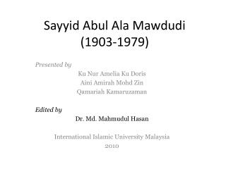 Sayyid Abul Ala Mawdudi (1903-1979)