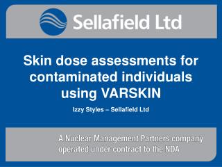 Skin dose assessments for contaminated individuals using VARSKIN