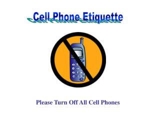 Cell Phone Etiquette