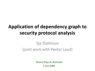 Application of dependency graph to security protocol analysis
