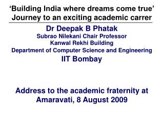 ‘Building India where dreams come true’ Journey to an exciting academic carrer