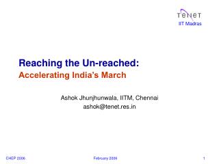 Reaching the Un-reached: Accelerating India’s March