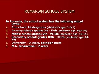 ROMANIAN SCHOOL SYSTEM