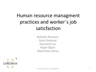 Human r esource managment practices and worker´s job saticfaction