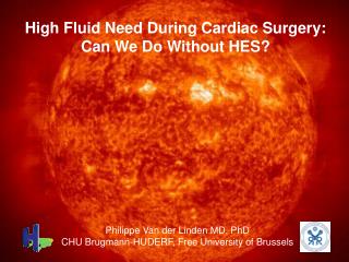 High Fluid Need During Cardiac Surgery: Can We Do Without HES?