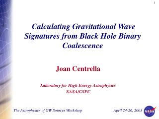 Calculating Gravitational Wave Signatures from Black Hole Binary Coalescence