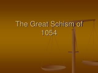 The Great Schism of 1054