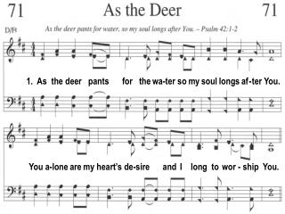 1. As the deer pants for the wa-ter so my soul longs af - ter You.