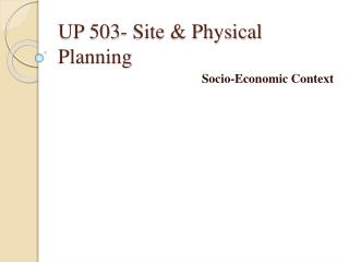 UP 503- Site &amp; Physical Planning