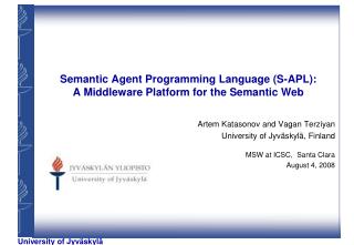 Semantic Agent Programming Language (S-APL): A Middleware Platform for the Semantic Web