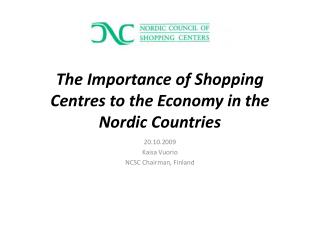 The Importance of Shopping Centres to the Economy in the Nordic Countries