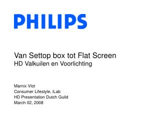 Van Settop box tot Flat Screen HD Valkuilen en Voorlichting