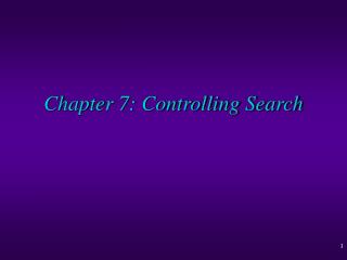 Chapter 7: Controlling Search