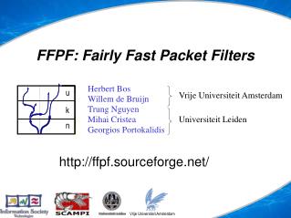 FFPF: Fairly Fast Packet Filters