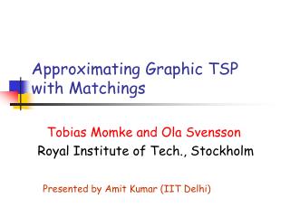 Approximating Graphic TSP with Matchings