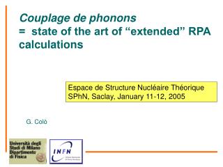 Couplage de phonons = state of the art of “extended” RPA calculations