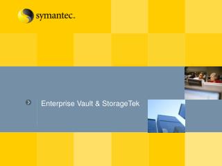 Enterprise Vault &amp; StorageTek