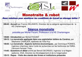 Monotraite &amp; robot Deux solutions pour améliorer les conditions de travail en élevage laitier ?